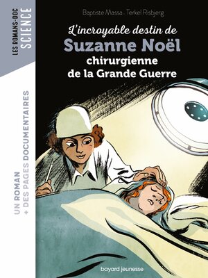 cover image of L'incroyable destin de Suzanne Noël, chirurgienne de la Grande Guerre